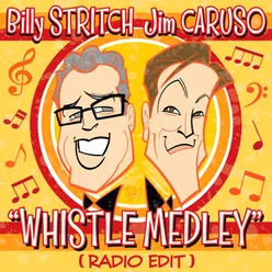 Whistle Medley Live / Radio Edit