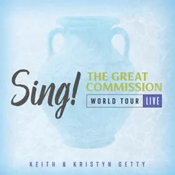 Sing! The Great Commission - World Tour Live