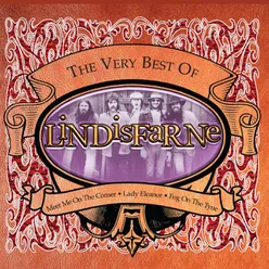 The Very Best Of Lindisfarne