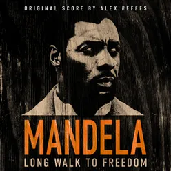 Mandela: Long Walk To Freedom Original Film Soundtrack