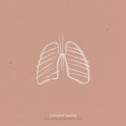 Till Our Lungs Give Out