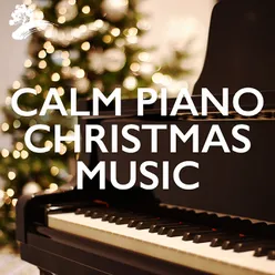 Calm Piano Christmas Music