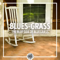 That's What Makes The Bluegrass Blue