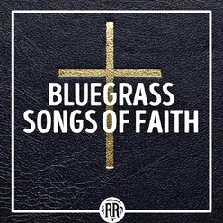 Bluegrass Songs of Faith