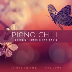 Piano Chill: Songs of Simon & Garfunkel