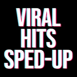 Viral Hits sped up
