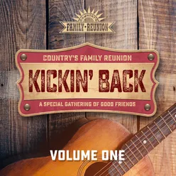 Kickin' Back: A Special Gathering Of Good Friends Live / Vol. 1