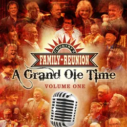 A Grand Ole Time Live / Vol. 1