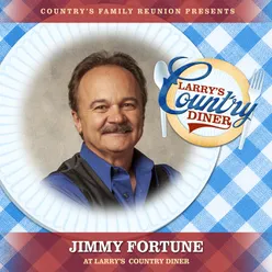 Jimmy Fortune at Larry’s Country Diner Live / Vol. 1