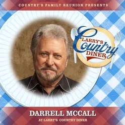 Darrell McCall at Larry’s Country Diner Live / Vol. 1