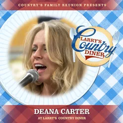 Deana Carter at Larry’s Country Diner Live / Vol. 1