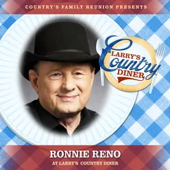 Ronnie Reno at Larry's Country Diner Live / Vol. 1