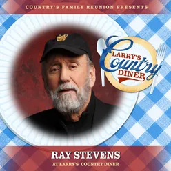 Ray Stevens at Larry's Country Diner Live / Vol. 1