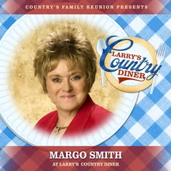 Margo Smith at Larry’s Country Diner Live / Vol. 1