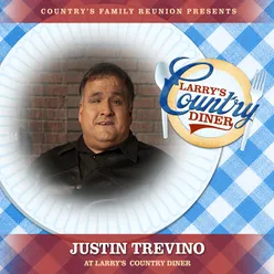 Justin Trevino at Larry’s Country Diner Live / Vol. 1