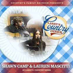 Shawn Camp And Lauren Mascitti at Larry's Country Diner Live / Vol. 1
