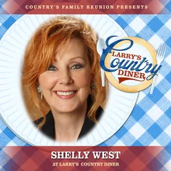 Shelly West at Larry's Country Diner Live / Vol. 1