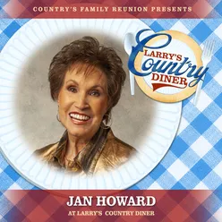 Jan Howard at Larry’s Country Diner Live / Vol. 1