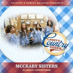 McCrary Sisters at Larry’s Country Diner Live / Vol. 1