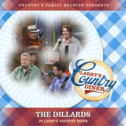 The Dillards at Larry's Country Diner Live / Vol. 1