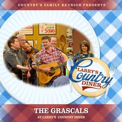 The Grascals at Larry's Country Diner Live / Vol. 1