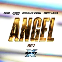 Angel Pt. 2 (feat. Jimin of BTS, Charlie Puth & Muni Long) (Sped Up) Sped Up