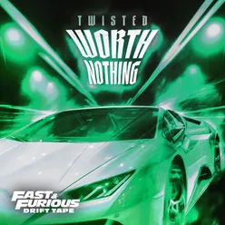 WORTH NOTHING (feat. Oliver Tree) Extended Drift Phonk / Fast & Furious: Drift Tape/Phonk Vol 1