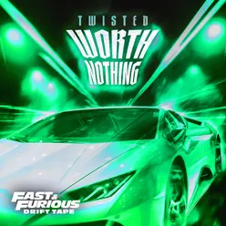 WORTH NOTHING (feat. Oliver Tree) Extended Drift Phonk / Fast & Furious: Drift Tape/Phonk Vol 1