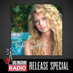 Taylor Swift Big Machine Radio Release Special