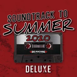 Soundtrack To Summer 2020 Deluxe Edition