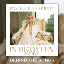 In Between: The Collection Behind The Songs