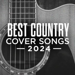 Best Country Cover Songs