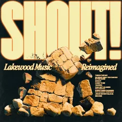 Shout! Reimagined