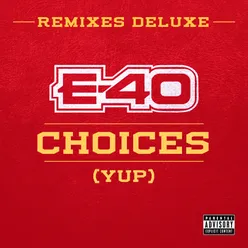 Choices (Yup) Remixes Deluxe