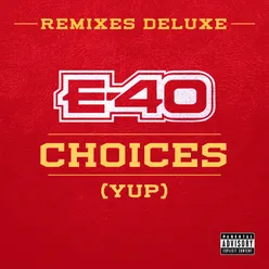 Choices (Yup) Remix