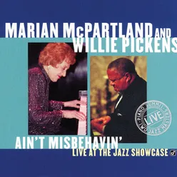 Ain't Misbehavin': Live At The Jazz Showcase Live At Joe Segal's Jazz Showcase, Chicago, IL / December 22-24, 2000