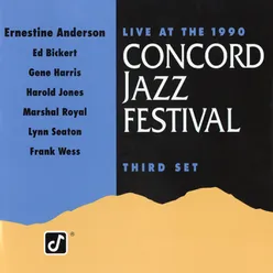 Live At The 1990 Concord Jazz Festival Third Set Live At The Concord Pavilion, Concord, CA / August 18, 1990