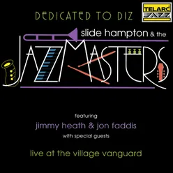 Dedicated To Diz Live At The Village Vanguard, New York City, NY / February 6-7, 1993