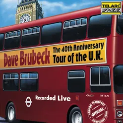 The 40th Anniversary Tour Of The U.K. Live