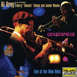 Centerpiece: Live At The Blue Note Live At The Blue Note, New York City, NY / March 23-26, 1995