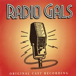 Radio Gals 1995 Original Cast Recording