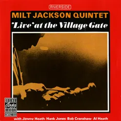 'Live' At The Village Gate Live At The Village Gate, New York City, NY / December 9, 1963