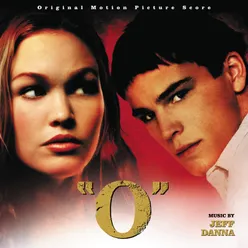 "O" Original Motion Picture Score