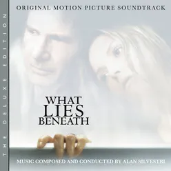 What Lies Beneath Original Motion Picture Soundtrack / Deluxe Edition