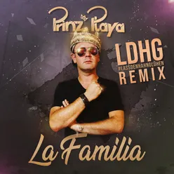 La Familia Ldhg Remix