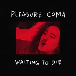 Waiting To Die