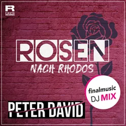 Rosen nach Rhodos finalmusic DJ Mix