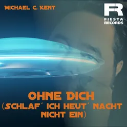 Ohne Dich schlaf' ich heut' Nacht nicht ein