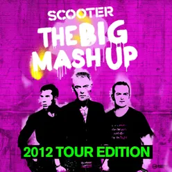 The Big Mash Up 2012 Tour Edition