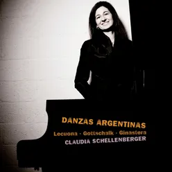 Lecuona & Gottschalk & Ginastera: Danzas Argentinas